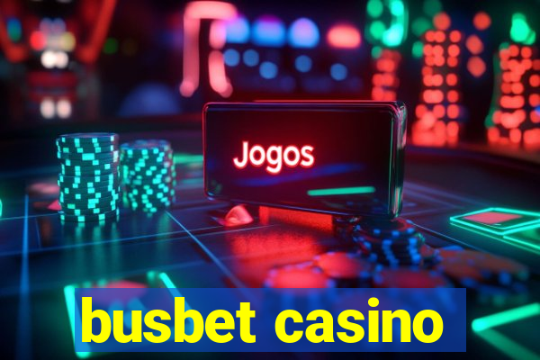 busbet casino